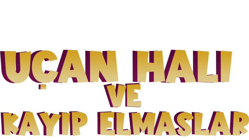 Uçan Halı ve Kayıp Elmas